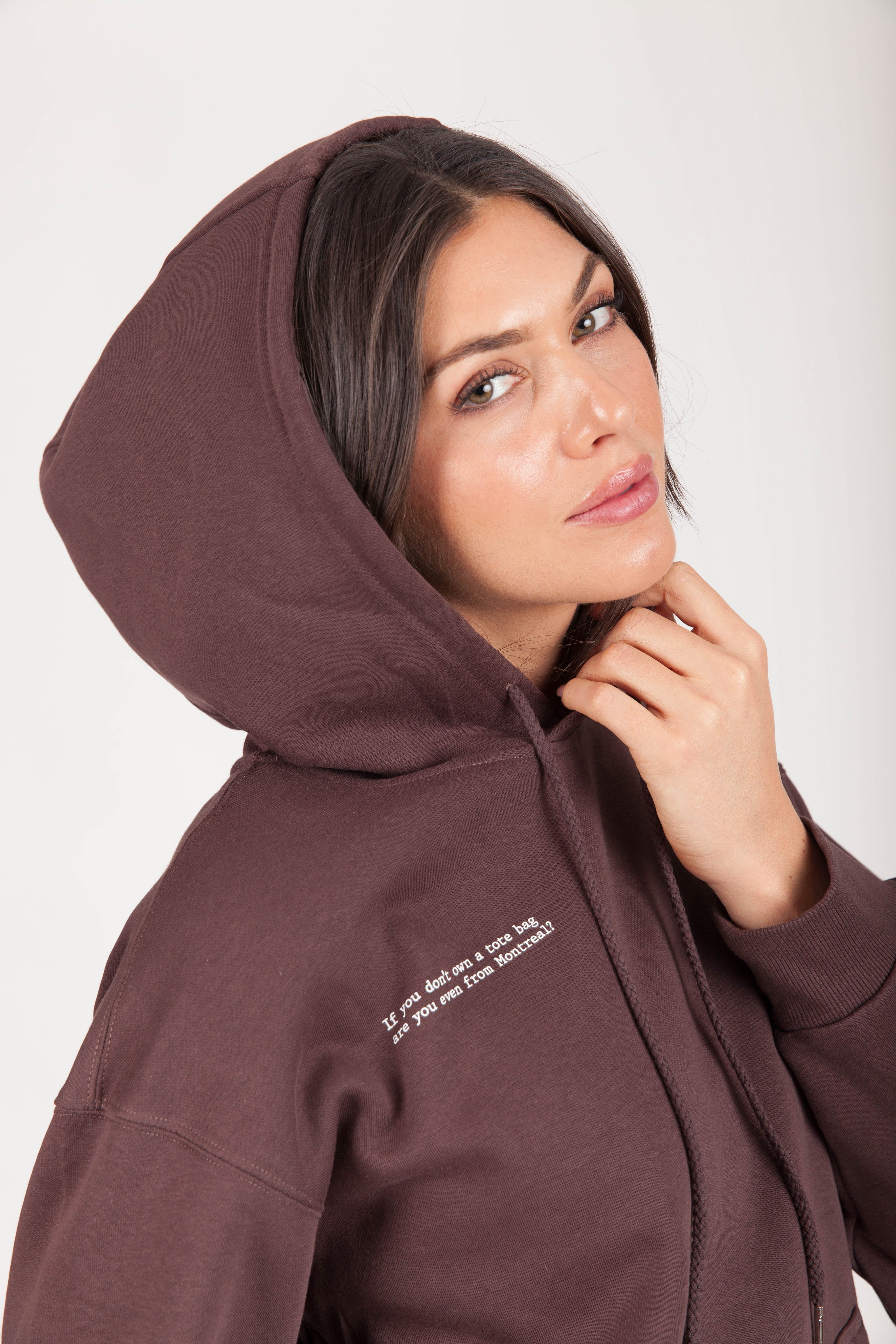 Women's "ARE YOU EVEN FROM MONTREAL" Hoodie in Espresso - Lazypants